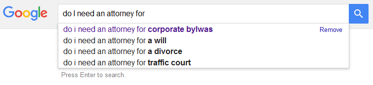 A screenshot of the autofill suggestions for the Google search "do I need an attorney for"